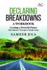 Declaring Breakdowns A Workbook