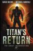 Titan's Return: 7 (The Great Insurrection)