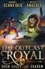 Doom Under the Shadow: 3 (The Outcast Royal)