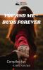 You and Me - Buds Forever