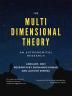 THE MULTI-DIMENSIONAL THEORY : AN ASTRONOMICAL RESEARCH