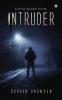 Intruder : A Derick Abraham Thriller