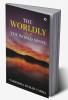 The Worldly and the World Above