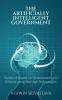 The Artificially Intelligent Government : Stories of Impact on Governments and Citizens using New Age Technologies