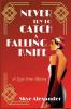 Never Try to Catch a Falling Knife: A Lizzie Crane Mystery: 1