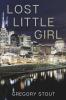 Lost Little Girl: A Jackson Gamble Novel