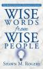 Wise Words from Wise People: The Book of Positivity Motivation & Success