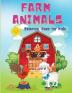 Farm Animals Coloring Book for Kids: A Cute Easy Coloring Book Educational Farm Animal Activity Book For Boys And Girls Ages 4+