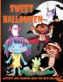 Sweet Halloween Activity and Coloring Book for Boys and Girls: Over 45 Activity Pages Dot-to-Dot Coloring by Numbers Puzzles and More!