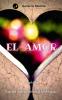 El-Amor : A thoughts of love written by lover