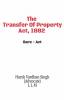 The Transfer Of Property Act 1882 - Bare Act: Bare Act