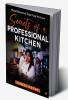 Secrets of a Professional Kitchen