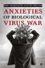 Anxieties of Biological VIRUS WAR