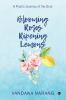 Blooming Roses; Ripening Lemons