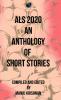 ALS 2020: AN ANTHOLOGY OF SHORT STORIES