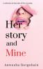 Her story and mine : A collection of tiny tales of Her everyday