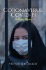 Coronavirus COVID-19 : A Short Story