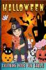 Halloween Coloring Book For Girls : Spooky Halloween Coloring Book For Kids Ages 4-8 | Trick Or Treat Happy Halloween Coloring Book