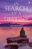 In Search of a Destiny : A Life’s World Journey