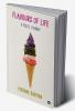 Flavours of Life : A Poetic Journey