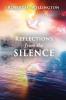 Reflections from the Silence