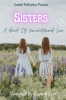 Sisters : A Bond Of Unconditional Love