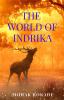 THE WORLD OF INDRIKA