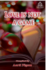 LOVE IS NOT A GAME