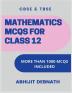 Mathematics Mcqs For Class 12 Mathematics Mcq For Term I And Ii For Class 12