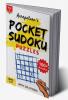 Pocket Sudoku Puzzles [ Easy Level ] With Solutions I Volume 2 : All new 100+ Sudoku Puzzles [ Easy Level ] For Kids &amp; Beginning Adults I With 14 extra Random Puzzles I