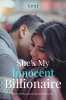 She's My Innocent Billionaire : He Left the Mafia but the Mafia Didn't Leave Him