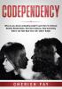 Codependency