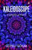 Kaleidoscope : A Collection of Poems