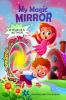 MY MAGIC MIRROR(Colour Version) : Adventure and Mystery in the Magical world of Fantasy