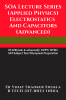 SOA Lecture Series (Applied Physics) Electrostatics And Capacitors (Advanced) : IIT-JEE(main &amp; advanced)/KVPY/NTSE/SAT Subject Test/Olympiads Preparation