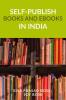 Self-Publish Books and E-Books in India