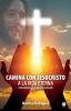 Camina con Jesucristo a la vida eterna: Perseverar el plan de salvación