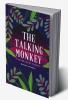 THE TALKING MONKEY &amp; OTHER SHORT STORIES