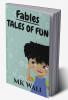 Fables : Tales of Fun