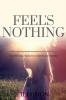 Feel's Nothing