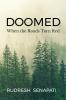 Doomed : When the roads turn red