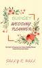 Budget Wedding Planner: The Guide To Planning Your Perfect Wedding Without Compromising Expectations