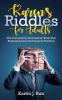 Karen's Riddles For Adults: The 21st Century Conundrum Book That Requires Lateral And Logical Thinking