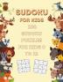 200 Sudoku Puzzles For Kids Ages: 8-12