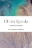 Christ Speaks: An Illustrated Contemplation