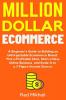 Million Dollar Ecommerce