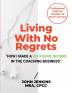 Living With No Regrets