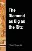 The Diamond as Big as the Ritz