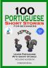 100 Portuguese Short Stories  for Beginners Learn Portuguese with Stories Including Audiobook