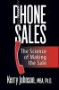 Phone Sales: The Science of Making the Sale